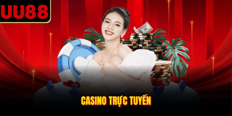 Casino trực tuyến tại nền tảng